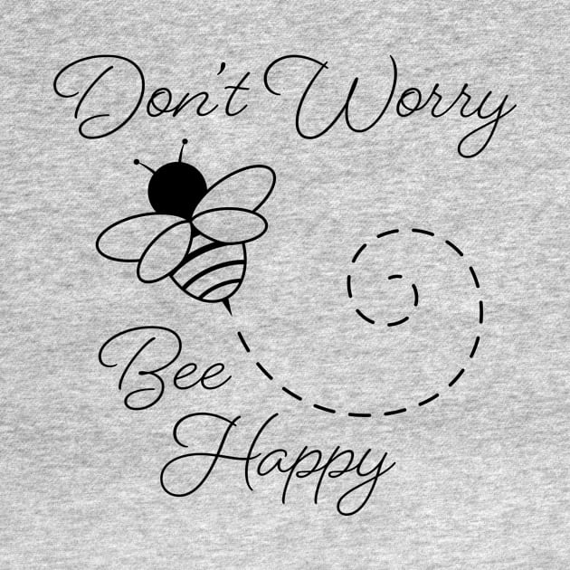 Don't Worry, Bee Happy by KevinWillms1